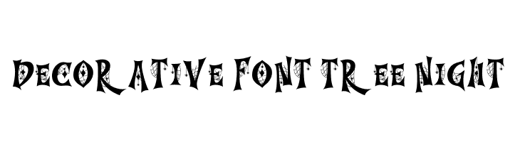Decorative font Tree Night  नि: शुल्क फ़ॉन्ट्स डाउनलोड