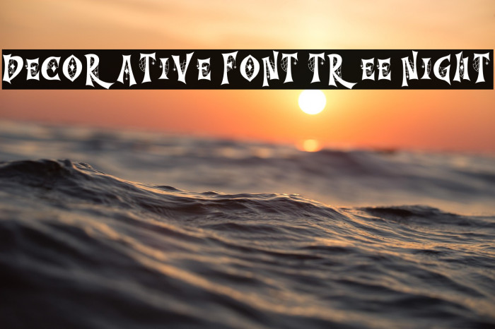 Decorative font Tree Night Example 1