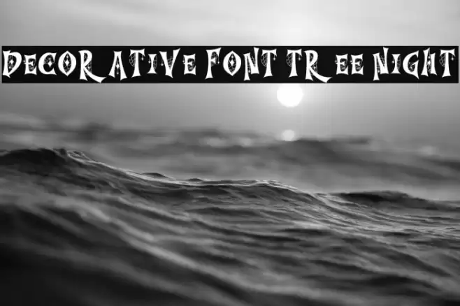 Decorative font Tree Night Schriftart examples
