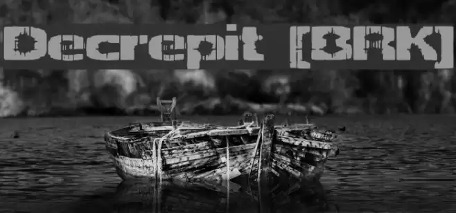 Decrepit [BRK] Polices examples