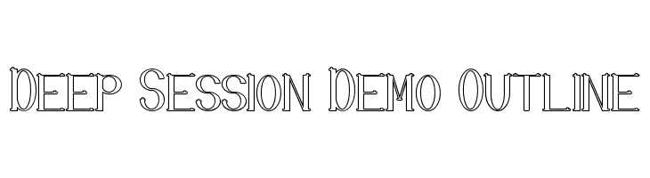 Deep Session Demo Outline  フリーフォントのダウンロード