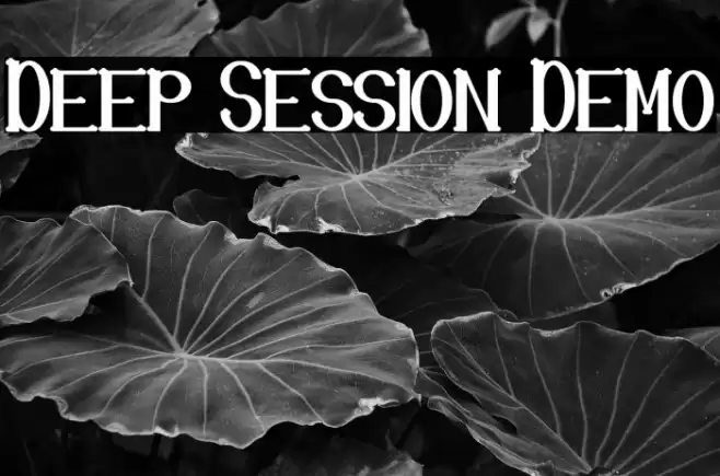 Deep Session Demo Font examples