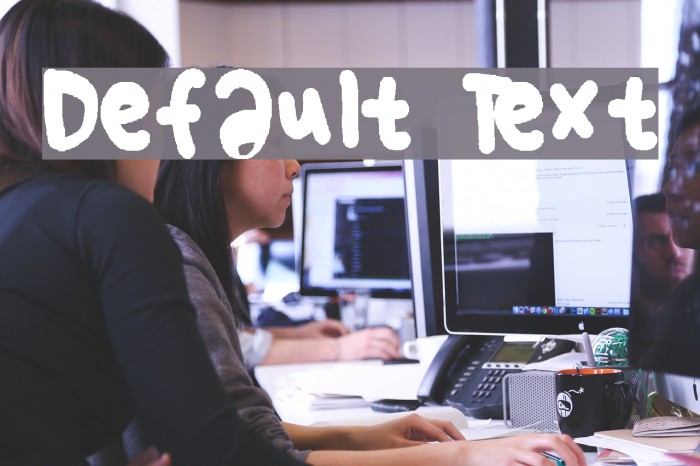 Default Text Font examples