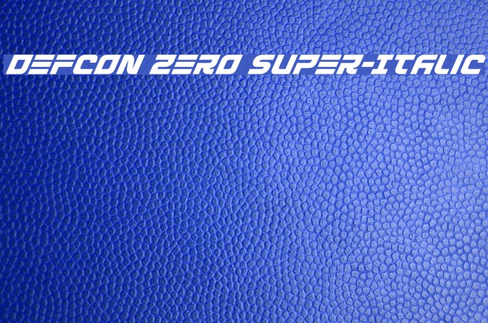 Defcon Zero Super-Italic Example 1