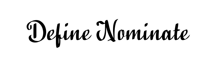 Define Nominate  font caratteri gratis