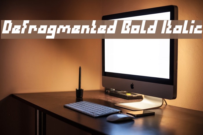 Defragmented Bold Italic Example 2