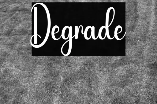 Degrade Example 1