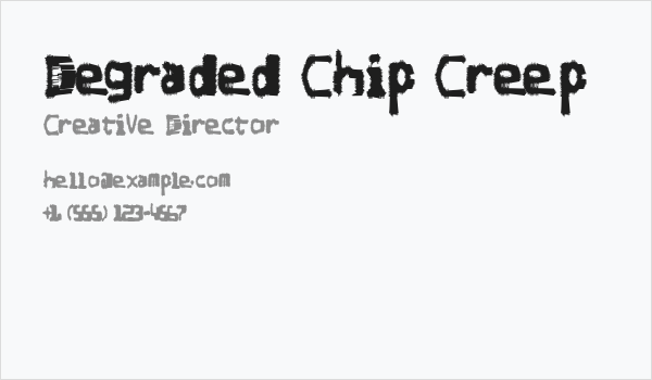 Degraded Chip Creep Business Card