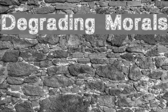 Degrading Morals Шрифта examples