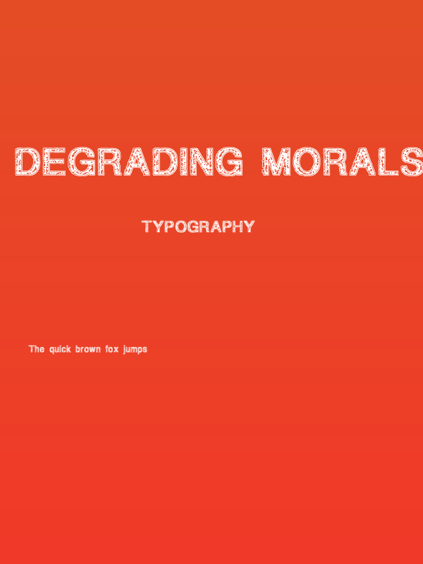 Degrading Morals Poster