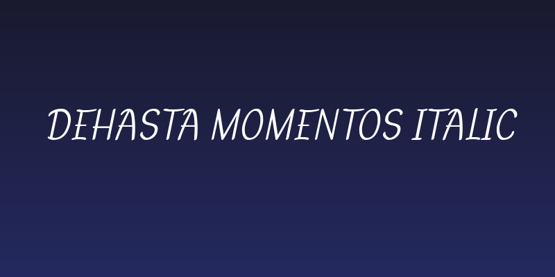 Dehasta Momentos Italic Social Header