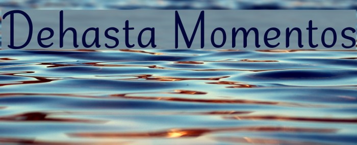 Dehasta Momentos Font examples