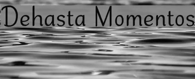 Dehasta Momentos Font examples