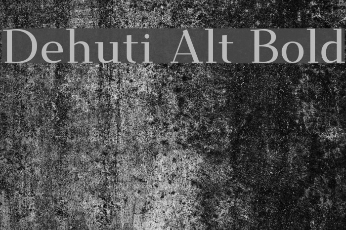 Dehuti Alt Bold Font examples