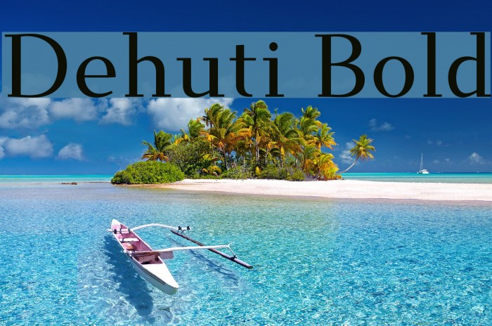 Dehuti Bold Font examples