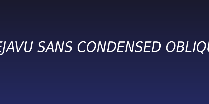 DejaVu Sans Condensed Oblique Social Header