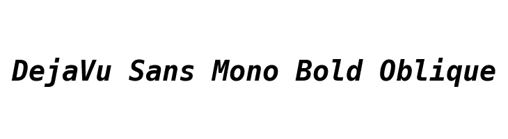 DejaVu Sans Mono Bold Oblique Font