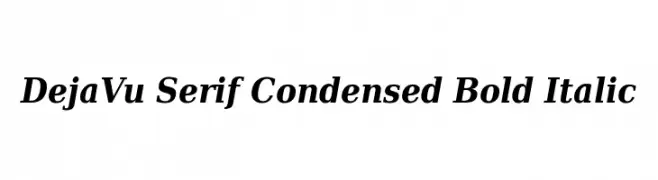 DejaVu Serif Condensed Bold Italic  Fuentes Gratis Descargar