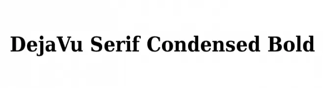 DejaVu Serif Condensed Bold  フリーフォントのダウンロード
