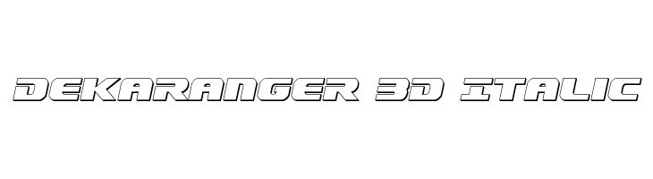 Dekaranger 3D Italic Font