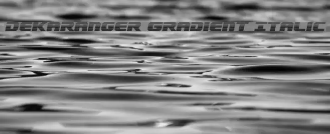 Dekaranger Gradient Italic Font examples