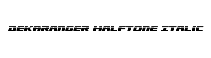 Dekaranger Halftone Italic  नि: शुल्क फ़ॉन्ट्स डाउनलोड