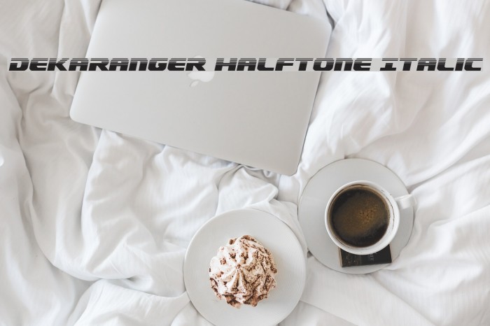 Dekaranger Halftone Italic Font examples