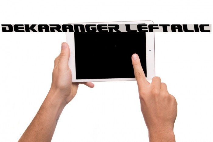 Dekaranger Leftalic Font examples