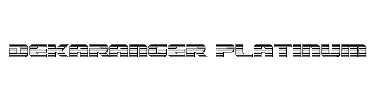 Dekaranger Platinum  Free Fonts Download