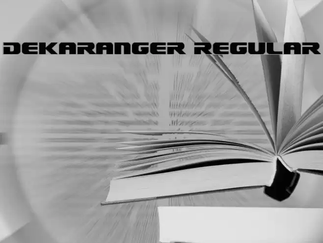 Dekaranger Regular Font examples