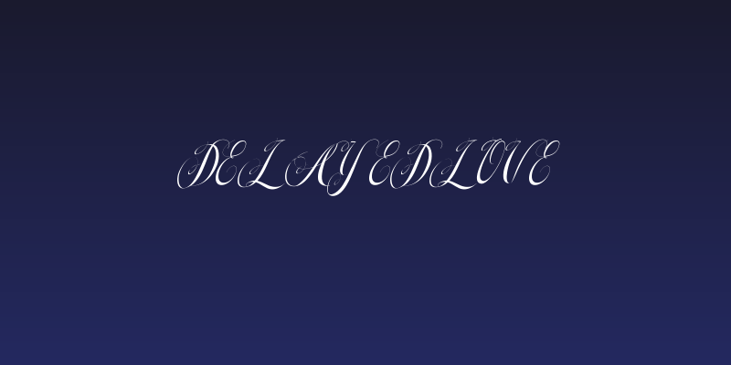 DelayedLove Social Header