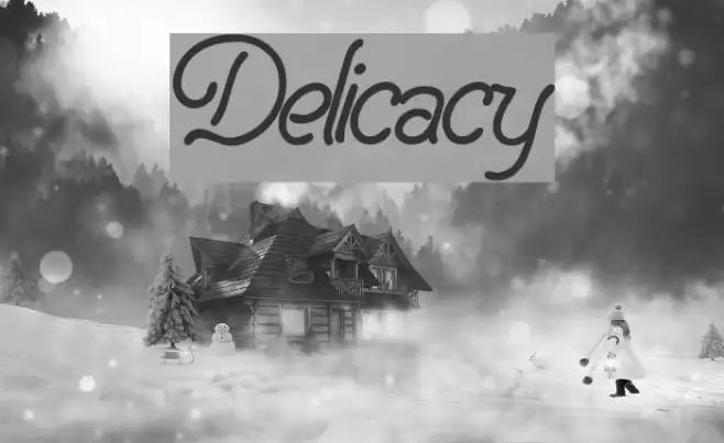 Delicacy Font examples