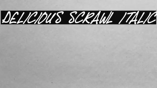 Delicious Scrawl Italic Font examples