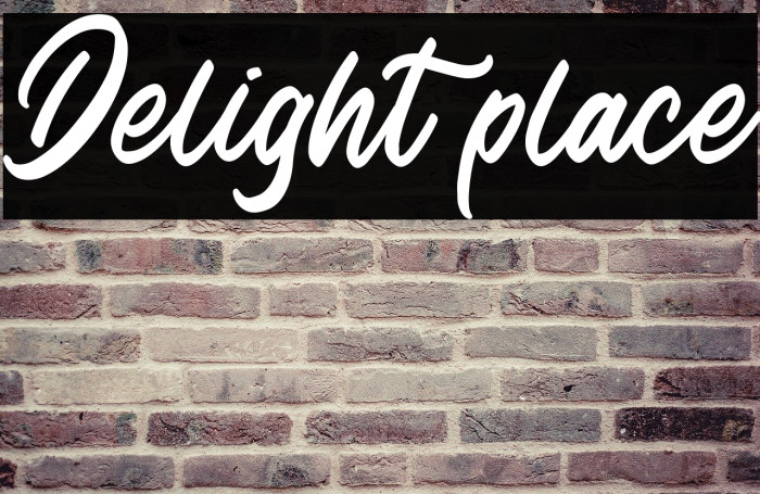 Delight place Font examples