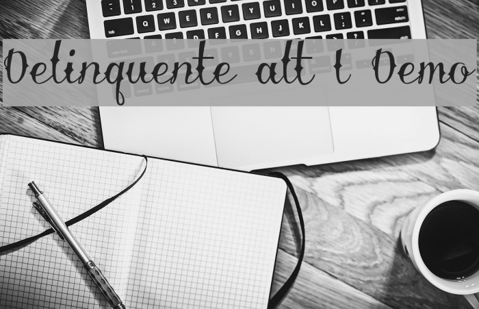 Delinquente alt I Demo Font examples