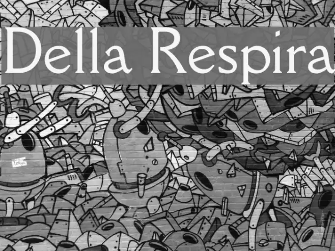 Della Respira Font examples