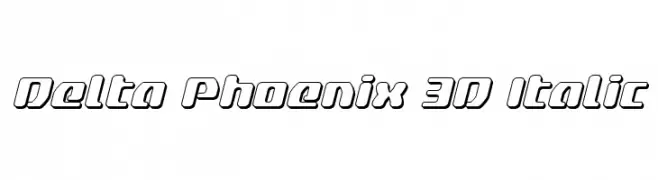 Delta Phoenix 3D Italic  フリーフォントのダウンロード