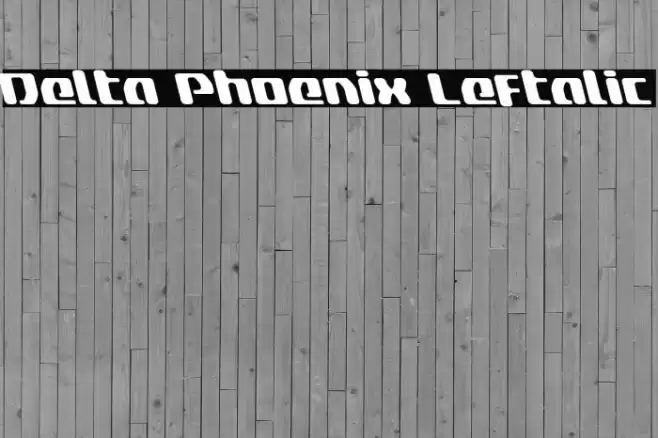 Delta Phoenix Leftalic Font examples
