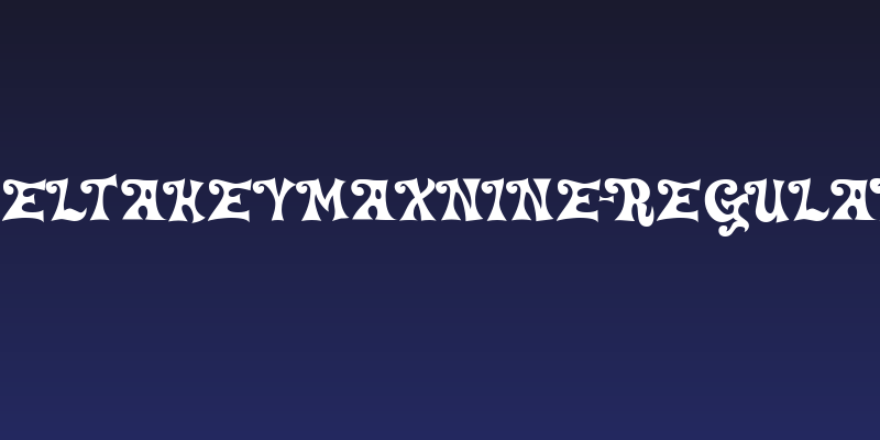 DeltaHeyMaxNine-Regular Social Header