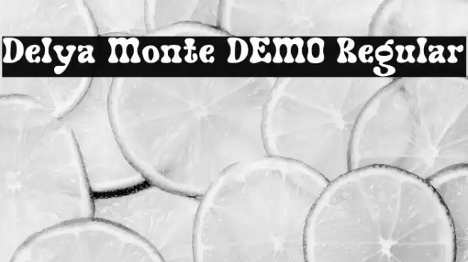 Delya Monte DEMO Regular Fonte examples