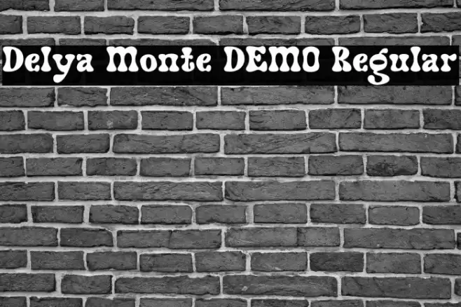 Delya Monte DEMO Regular Fonte examples