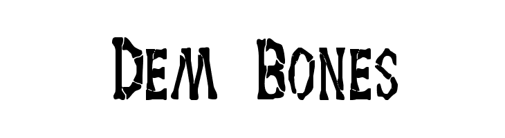 Dem Bones Fonte