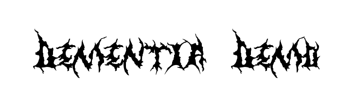 Dementia Demo Font