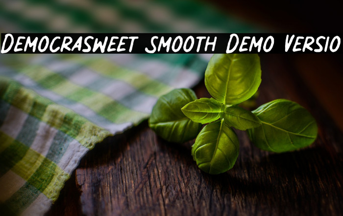 Democrasweet Smooth Demo Versio Example 3