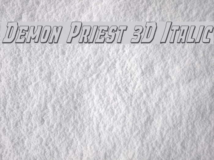 Demon Priest 3D Italic Font examples