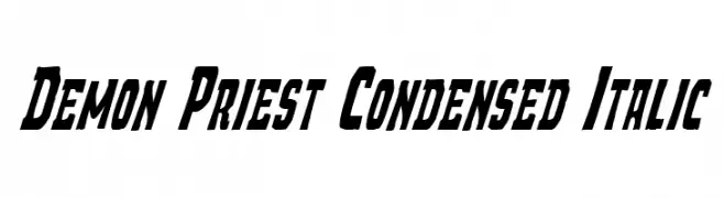 Demon Priest Condensed Italic  フリーフォントのダウンロード