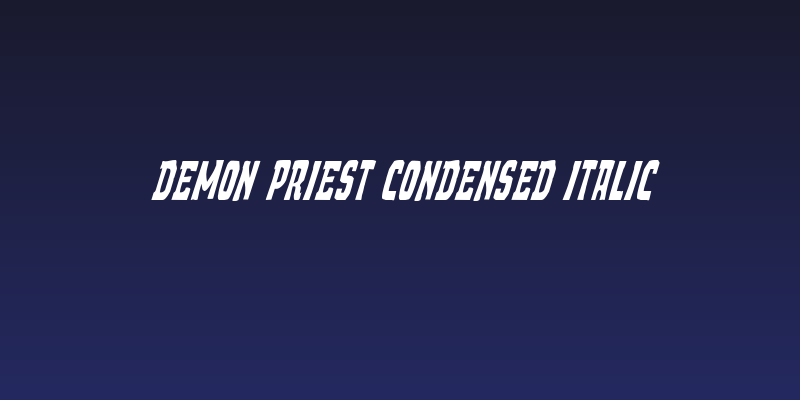Demon Priest Condensed Italic Social Header
