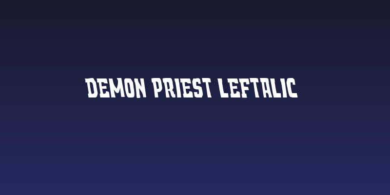 Demon Priest Leftalic Social Header