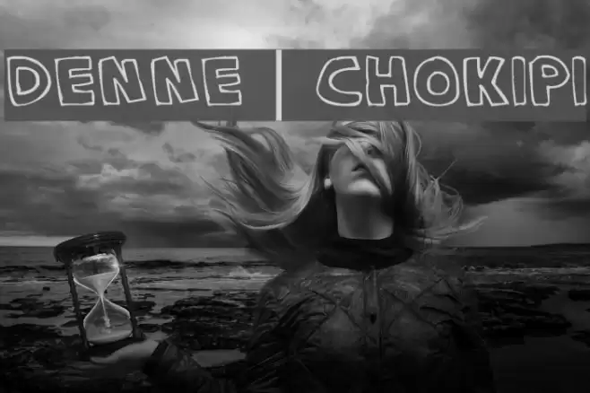 Denne | CHOKIPI Font examples