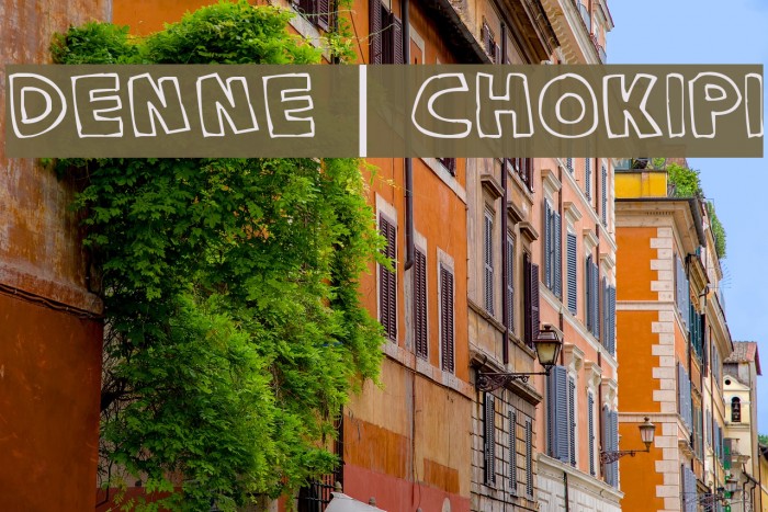 Denne | CHOKIPI Font examples